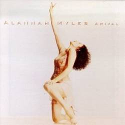 Alannah Myles : Arival